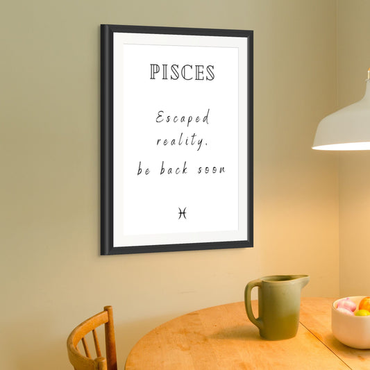 Pisces Real Zodiac Talk Print