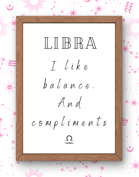 Libra Real Zodiac Talk Print